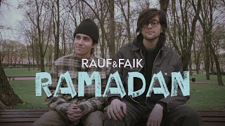 Rauf amp Faik — Ramadan [upl. by Reprah61]