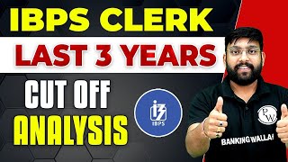 IBPS Clerk 2023 Expected Cut Off  Last 3 years Cut Off Analysis  IBPS Clerk State Wise Cut Off [upl. by Ainavi]