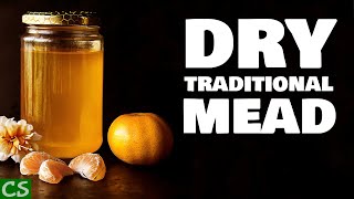 Simple Traditional Mead  How to Make a Basic Dry Mead [upl. by Lilak]