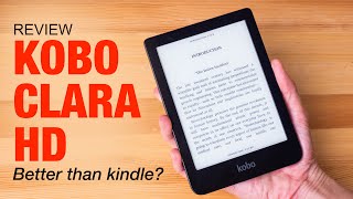 Review Kobo Clara HD eReader vs Kindle [upl. by Torr730]