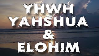 About the Names of YHWH amp Yahshua [upl. by Coulombe518]