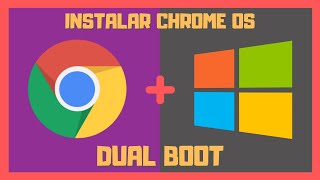 💻 Como instalar Chrome OS Dual Boot junto a Windows [upl. by Eldwin]