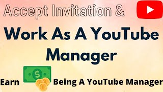 How To Work As A YouTube Manager  Step By Step Process To Be A YouTube Manager [upl. by Arliene]