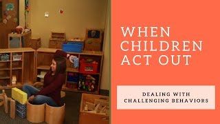 When Children Act Out  Dealing with Challenging Behaviors feat Tracy Schreifels [upl. by Goldina]