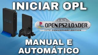 COMO INICIAR OPL PS2 MANUAL E AUTOMÁTICO [upl. by Aramoix112]