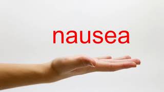 How to Pronounce nausea  American English [upl. by Ecneps]