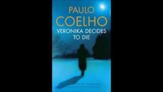 Veronika decides to die  Paulo Coelho [upl. by Eirena]