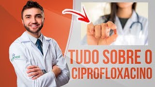 Ciprofloxacino Como funciona É arriscado BULA SIMPLIFICADA POR DR LUCAS  MÉDICO CRMPR 30155 [upl. by Dalt719]