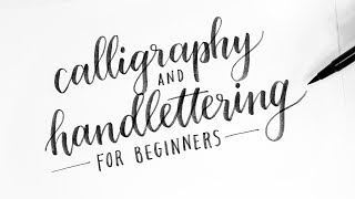 How To Calligraphy amp Hand Lettering for Beginners Tutorial  Tips [upl. by Tumer]