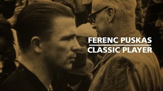 Ferenc PUSKAS  FIFA Classic Player [upl. by Ettedualc648]