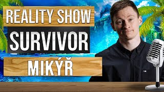 Survivor MIKÝŘ  Kdo vyhraje Survivor [upl. by Adnomar868]