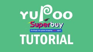 HOW TO BUY FROM YUPOO STORES  SUPERBUY AND DIRECT UPDATED OCTOBER 2018 [upl. by Karsten357]