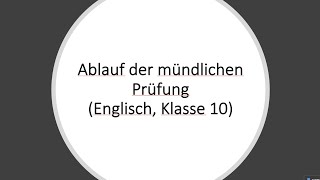 Ablauf einer mündlichen Prüfung in Englisch in der 10 Klasse Realschule Oberschule  oral exam [upl. by Alsworth471]