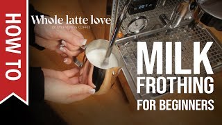 How To Milk Frothing for Beginners 5 Tips [upl. by Nabal985]