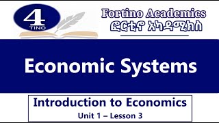 Introduction to Economics  U1 P3  Economic Systems  Economics 101  Basic Economics [upl. by Dupuis]