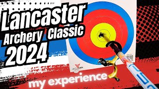 2024 Lancaster Archery Classic  with Commentary [upl. by Babita]