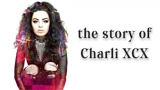 The Story Of Charli XCX [upl. by Bostow]