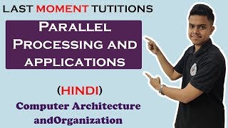 Parallel Processing and applications  COA Lectures in Hindi [upl. by Seuqram]