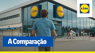 A Comparação  Lidl Portugal [upl. by Dieter711]