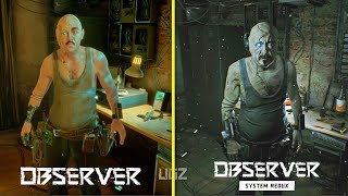 Observer Remake Vs Original Graphics Comparison Observer System Redux [upl. by Rozina]