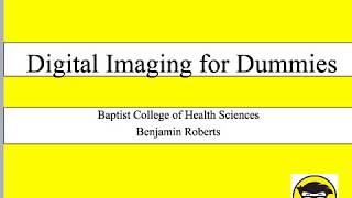 Digital Radiography for Dummies [upl. by Cassandry19]