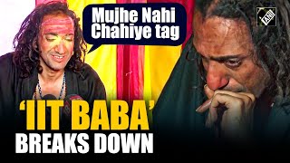 “Mujhe Nahi Chahiye Tag” Viral IIT Baba ‘breaks down’ mid interview  exclusive interview [upl. by Ocirderf]