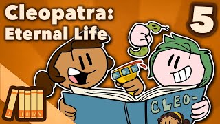 Cleopatra  Eternal Life  Egyptian History  Extra History  Part 5 [upl. by Kaczer]