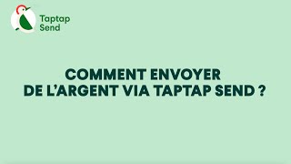 Comment envoyer de largent avec Taptap Send [upl. by Gris]