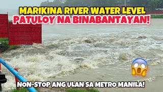 PAGTAAS NG MARIKINA RIVER WATER LEVEL BINABANTAYAN [upl. by Dinse]