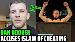 Dan Hooker ACCUSES Islam Makhachev OF CHEATING [upl. by Nylkoorb335]