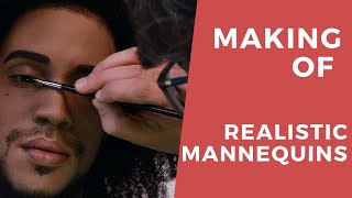 Making Of  Realistic Mannequins [upl. by Tsuda]