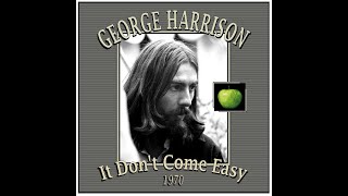 George Harrison  It Dont Come Easy 1971 [upl. by Webster536]