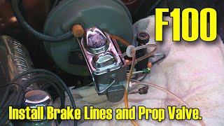 Brake Line and Proportioning Valve Install Tips F100 [upl. by Nnairahs]