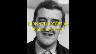 Bernard Cribbins  Right Said Fred with lyrics [upl. by Cullan]