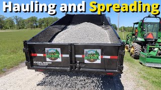 Spreading Rock With a Dump Trailer  Learning to Tailgate [upl. by Ynnub]