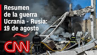 Resumen en video de la guerra Ucrania  Rusia 19 de agosto [upl. by Kcirddot]