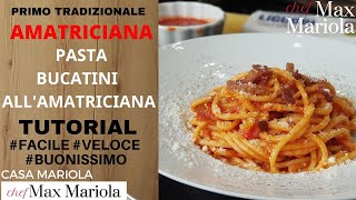 BUCATINI ALL’AMATRICIANA DI CasaMariola  TUTORIAL STEP BY STEP  Ricetta di Chef Max Mariola [upl. by Colombi]