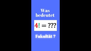 ⚡️ Was bedeutet Fakultät n  Shorts [upl. by Uzia]