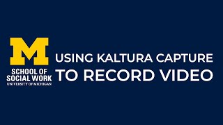 Using Kaltura Capture to Record Video [upl. by Louie]