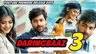 Daringbaaz 3 Mister Hindi Dubbed YouTube Premiere Release Date [upl. by Ymeraj81]