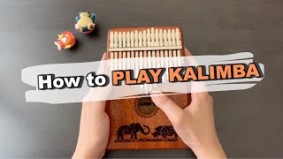 How to PLAY KALIMBA tips and techniques [upl. by Ahsir617]