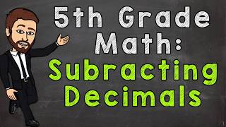 Subtracting Decimals  5th Grade Math [upl. by Giacinta]