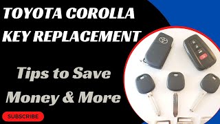 Toyota Corolla Key Replacement  How to Get a New Key Tips to Save Money Costs Keys amp More [upl. by Noryt198]