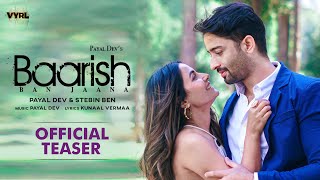 Baarish Ban Jaana Official Teaser Payal Dev Stebin Ben  Shaheer Sheikh Hina Khan Kunaal Vermaa [upl. by Sami]