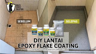 DIY  BUAT SENDIRI LANTAI EPOXY FLAKE COATING DENGAN 1 SET DIY LENGKAP DARI MES [upl. by Grieve]