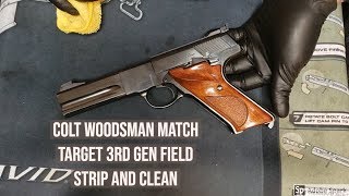 Colt Woodsman Match Target 22lr 3rd Gen Field Strip Clean and Wax [upl. by Hudnut]