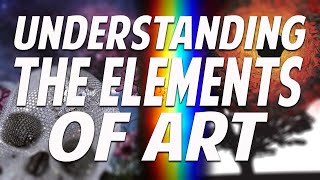 Understanding the Elements of Art [upl. by Nylkcaj910]