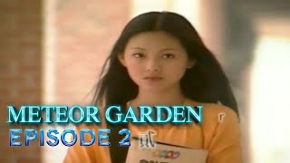 Meteor Garden 2001 Episode 2 Tagalog Dub [upl. by Dekow]