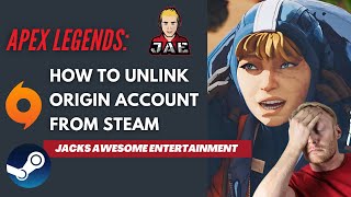 Apex Legends How to unlink your Origin account from Steam [upl. by Ayifas509]