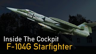 F104G Starfighter  Inside The Cockpit [upl. by Candra]